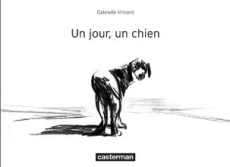 Un jour, un chien - Vincent Gabrielle
