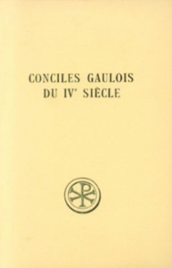 CONCILES GAULOIS DU IVEME SIECLE. Edition bilingue français-latin - Gaudemet Jean