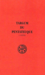 SC 245 TARGUM DU PENTATEUQUE - TOME 1 GENESE - LE DEAUT ROGER