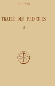 TRAITE DES PRINCIPES. Tome 2, Livres 1 et 2, Commentaire et fragments - Crouzel Henri