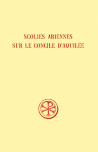 SCHOLIES ARIENNES SUR LE CONCILE D'AQUILEE. Edition bilingue français-latin - Gryson Roger