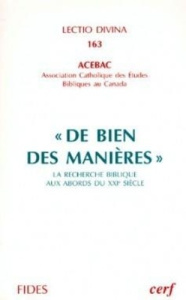 De bien des manières. La recherche biblique aux abords du XXIe siècle - ACEBAC