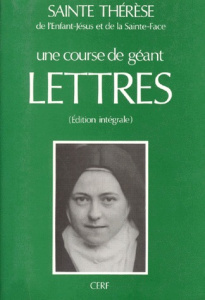 LETTRES. Une course de géants - THERESE DE LISIEUX