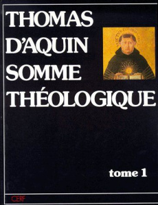 SOMME THEOLOGIQUE. Tome 1 - THOMAS D'AQUIN