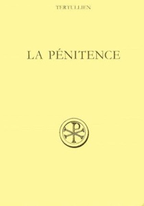 LA PENITENCE. Edition bilingue français-latin - Munier Charles