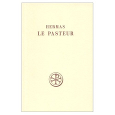 LE PASTEUR. Edition bilingue français-grec, Réimpression de la 2ème édition - HERMAS