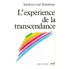 L'Expérience de la transcendance - Graf Dürckheim Karlfried