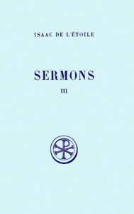 SERMONS. Tome 3, Edition bilingue français-latin - Hoste Anselm