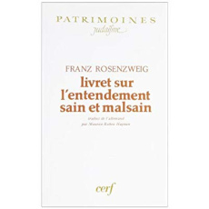 Livret sur l'entendement sain et malsain - Rosenzweig Franz