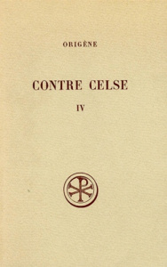CONTRE CELSE. Tome 4, Livres 7 et 8, Edition bilingue français-grec - Borret Marcel