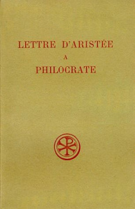LETTRE D'ARISTEE A PHILOCRATE. Edition bilingue français-grec - ARISTEE