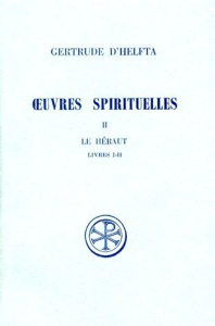 OEUVRES SPIRITUELLES. Tome 2, Le Héraut, Livres 1 et 2, Edition bilingue français-latin - Doyère Pierre