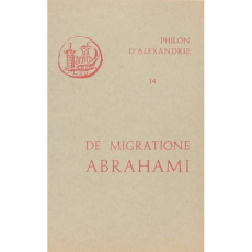 De migratione Abrahami - PHILON D'ALEXANDRIE