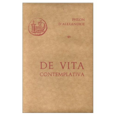 DE VITA CONTEMPLATIVA - PHILON D'ALEXANDRIE