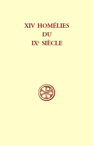 XIV homélies du IXe siècle - MERCIER PAUL