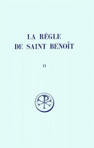 LA REGLE DE SAINT BENOIT. Tome 2, chapitres 8 à 73, Edition bilingue français-latin - Neufville Jean
