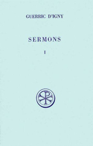 SERMONS. Tome 1, Edition bilingue français-latin - Costello Hilary