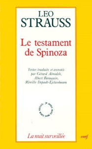 LE TESTAMENT DE SPINOZA. Ecrits de Leo Strauss sur Spinoza et le judaïsme - Strauss Leo