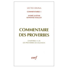 Commentaire des Proverbes Tome 1 : Les Proverbes de SalomonChapitres 10-18 - Lelièvre André ; Maillot Alphonse