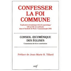 Document / Foi et constitution Tome 153 : Confesser la foi commune - CONS OECUM EGLISES