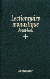 Lectionnaire monastique de l'office divin. Tome 1, Avent, Temps de Noël, Edition bilingue français-l - COLLECTIF