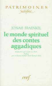 Le monde spirituel des contes aggadiques - Fraenkel Jonah