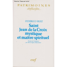 Saint Jean de la Croix, mystique et maître spirituel - Ruiz F
