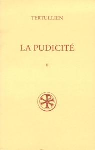 LA PUDICITE. Tome 2, Commentaire et index - Micaelli Claudio