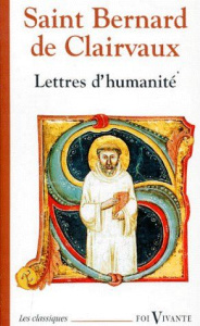 Lettres d'humanité - BERNARD DE CLAIRVAUX