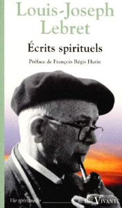 Écrits spirituels - Lebret Louis-Joseph