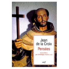 Pensées. Initiations - JEAN DE LA CROIX