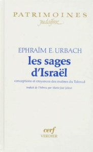 LES SAGES D'ISRAEL. Conceptions et croyances des maîtres du Talmud - Urbach Ephraïm-E