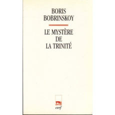 Le mystère de la Trinité - Bobrinskoy Boris
