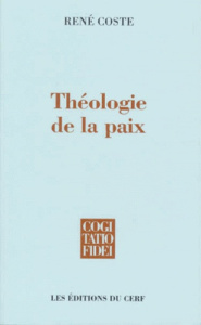 Théologie de la paix - Coste René