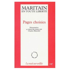 MARITAIN EN TOUTE LIBERTE. Pages choisies - Blanchet Charles