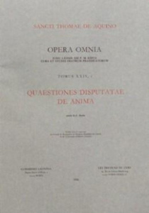 QUAESTIONES DISPUTATAE DE ANIMA - TOME 24 - THOMAS D'AQUIN