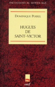 Hugues de Saint-Victor - Poirel Dominique
