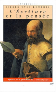 L'ECRITURE ET LA PENSEE. Spinoza et le problème de la métaphysique - Bourdil Pierre-Yves