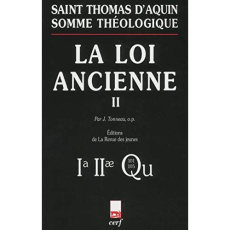LA LOI ANCIENNE. Tome 2 - THOMAS D'AQUIN