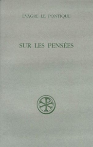 SUR LES PENSEES. Edition bilingue français-grec - EVAGRE LE PONTIQUE