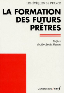 La formation des futurs prêtres - CONF EVEQUES FRAN.