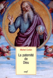 La paternité de Dieu - Corbin Michel