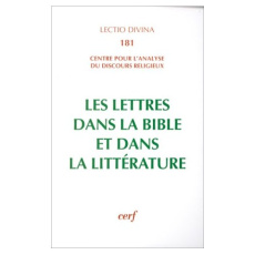 Les Lettres dans la Bible et dans la littérature. Actes du colloque de Lyon (3-5 juillet 1996) - Panier Louis