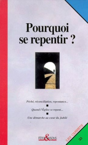 Pourquoi se repentir ? - COLLECTIF