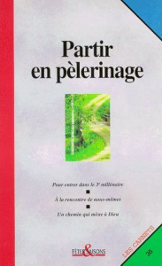 Partir en pèlerinage - COLLECTIF