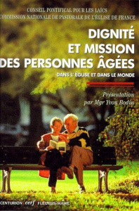 Dignité et mission des personnes âgées dans l'Église et dans le monde - CONSEIL PONT LAICS