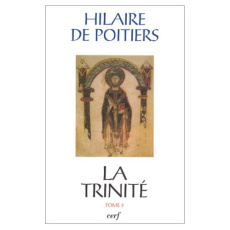 La Trinité. Tome 2 - HILAIRE DE POITIERS