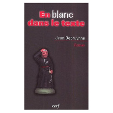 En blanc dans le texte - Debruynne Jean