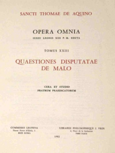 Opera Omnia Tome 23 : Quaestiones disputatae de malo - THOMAS D'AQUIN