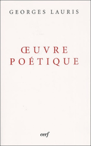 Oeuvre poétique - Lauris Georges